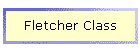 Fletcher Class
